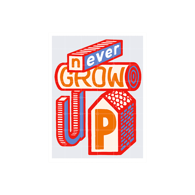 Never grow up-large